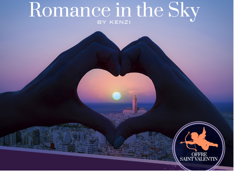 Belle expérience St Valentin au Kenzi Tower Casablanca