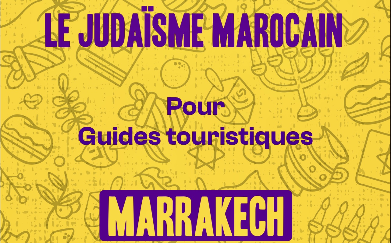 Séminaire sur le Judaïsme Marocain pour les guides touristiques