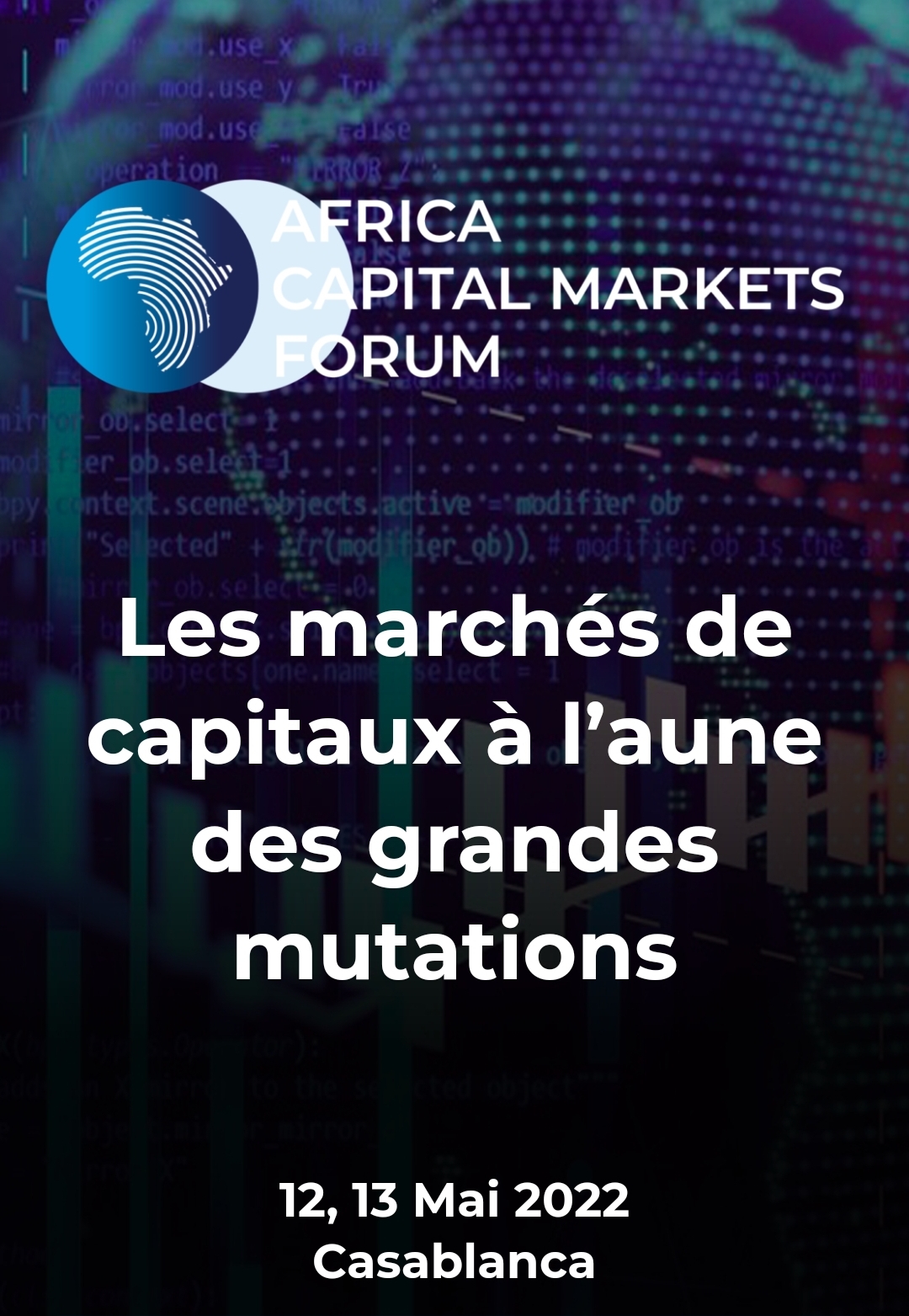 Casablanca accueille la nouvelle édition de l’Africa Capital Markets Forum (12-13 mai 2022)
