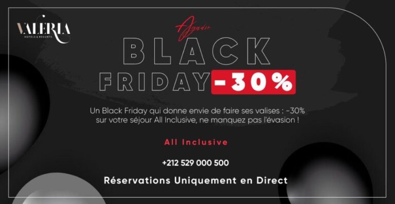 Black friday Valeria Agadir